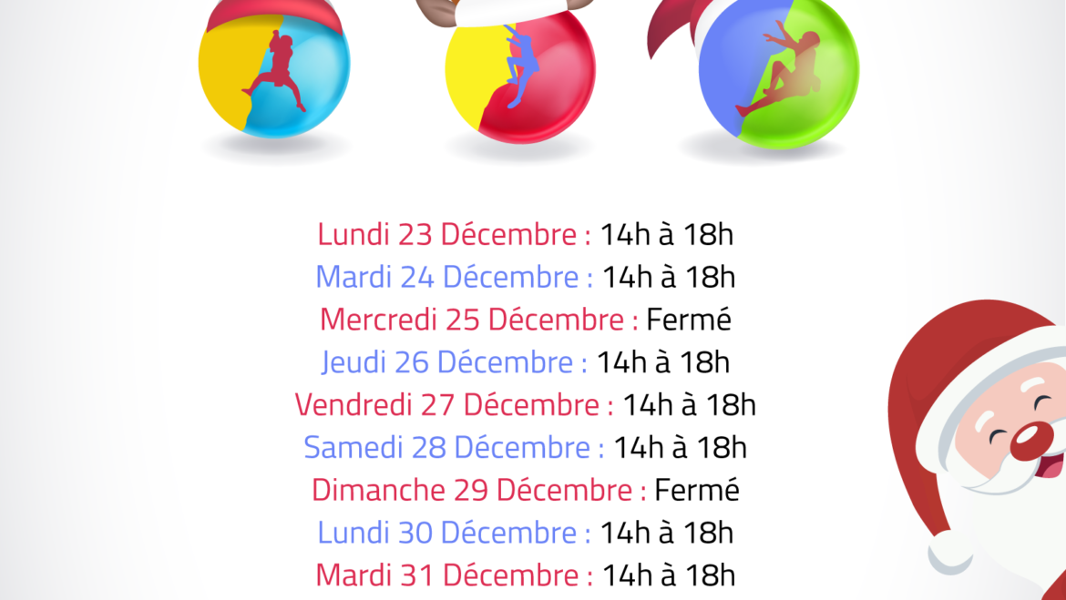 Horaires vacances de Noël